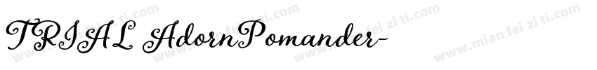 TRIAL AdornPomander字体转换